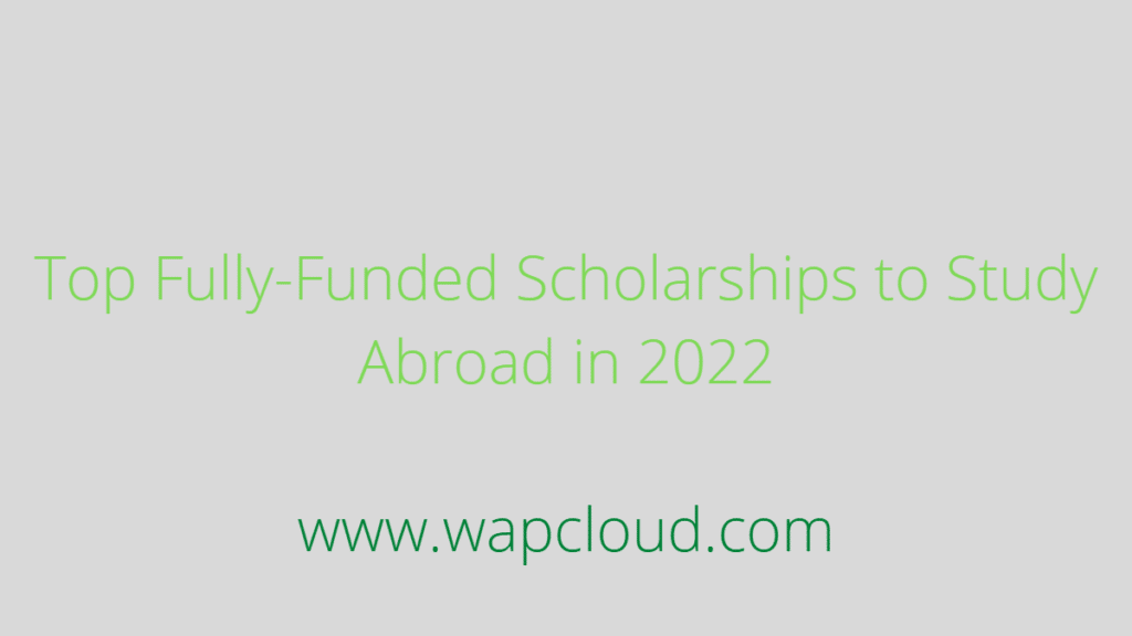   Fully-Funded Scholarships
