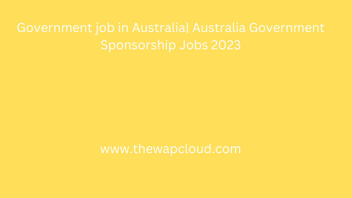 Australia Government Sponsorship Jobs
