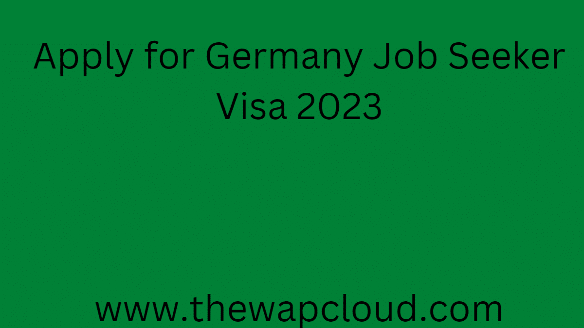 Germany Job Seeker Visa 