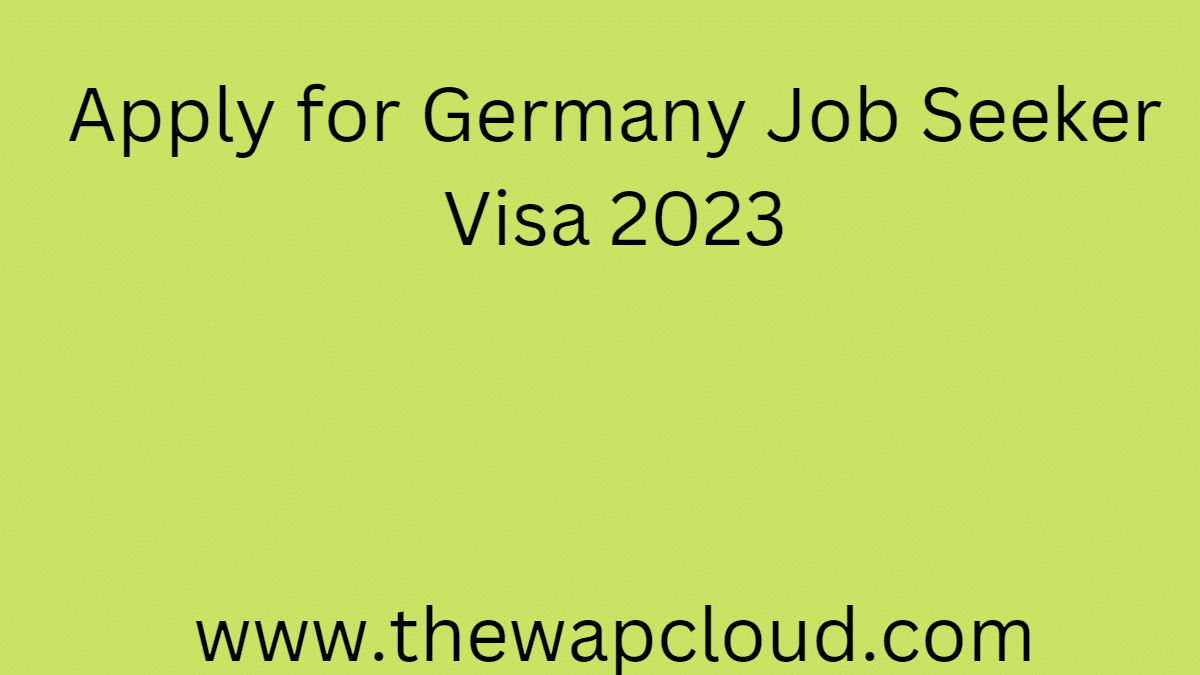 Germany Job Seeker Visa 